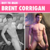 boy to man brent corrigan