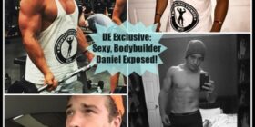 dudes exposed exclusive sexy bodybuilder daniel